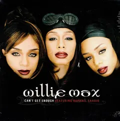Willie Max Featuring Raphael Saadiq – Can't Get Enough (CD, Single)