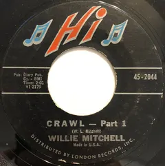 Willie Mitchell – Crawl - Part 1 / Crawl - Part 2 (Vinyl, 7")