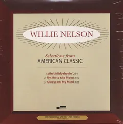 Willie Nelson – Selections From American Classic (CD, Promo)