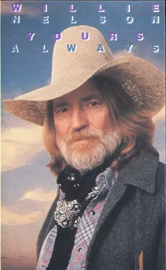 Willie Nelson – Yours Always (Cassette, Compilation)