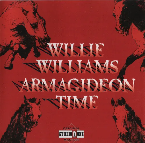 Willie Williams* – Armagideon Time