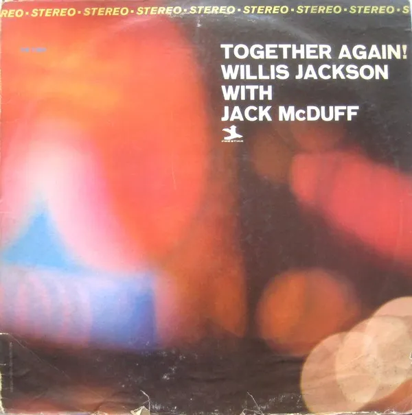 Willis Jackson With Jack McDuff* – Together Again!