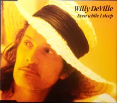 Willy DeVille – Even While I Sleep (CD, Single)
