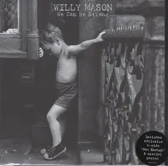 Willy Mason – We Can Be Strong (Vinyl, 7")