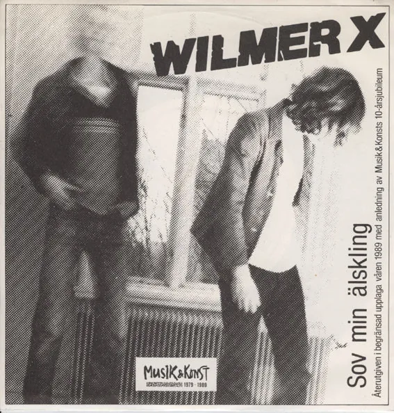 Wilmer X – Sov Min Älskling