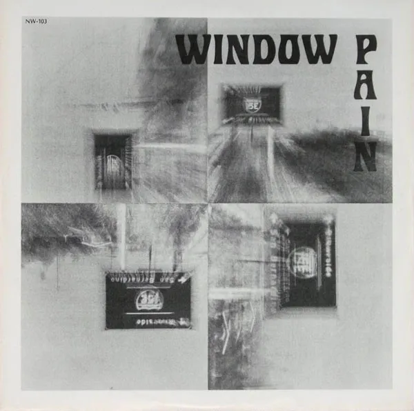 Window Pain – Window Pain