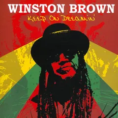 Winston Brown* – Keep On Dreamin' (CD, Album)