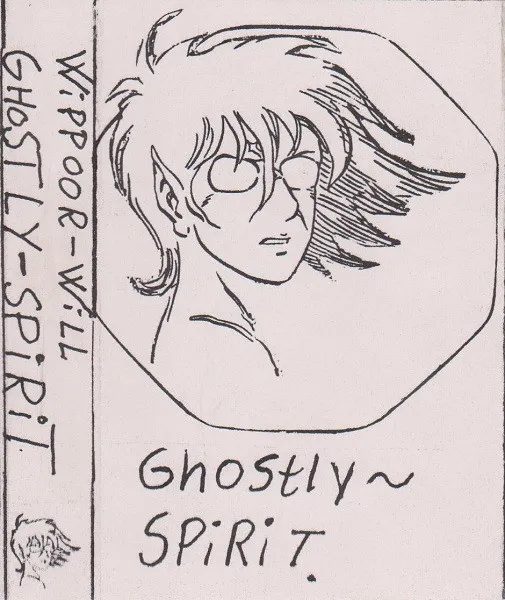 Wippoor-Will* – Ghostly-Spirit