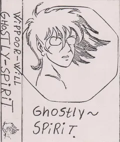 Wippoor-Will* – Ghostly-Spirit (Cassette, Limited Edition)