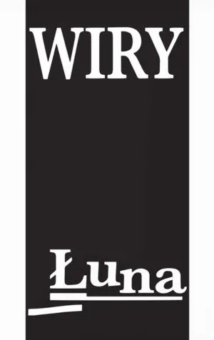 WIRY – Łuna