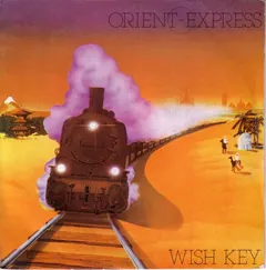 Wish Key – Orient Express (Vinyl, 7")