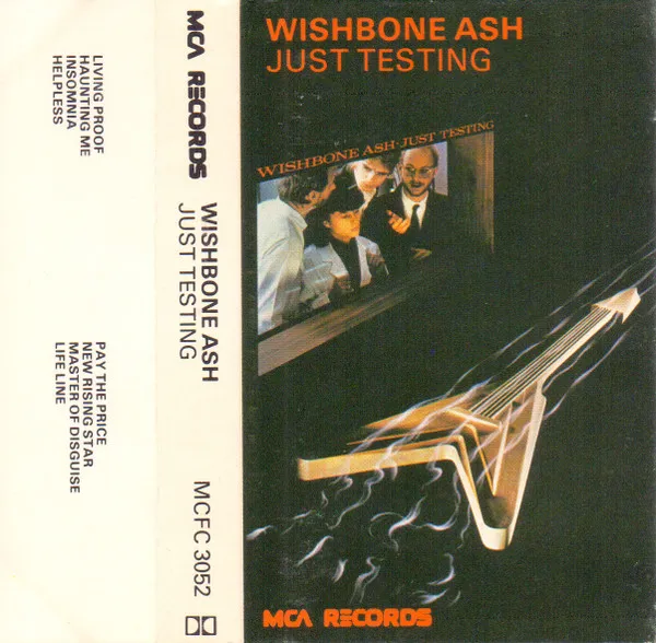 Wishbone Ash – Just Testing