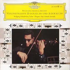Wolfgang Amadeus Mozart, Wolfgang Schneiderhan – Violinkonzerte D-Dur KV 218 Und A-Dur KV 219 (Vinyl, LP)