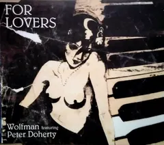 Wolfman (3) Featuring Peter Doherty* – For Lovers (CD, Single)