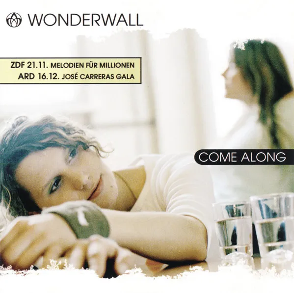 Wonderwall – Come Along