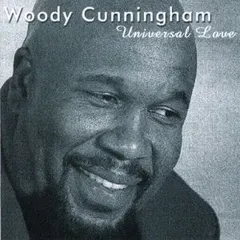 Woody Cunningham – Universal Love (CD)
