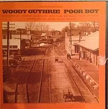 Woody Guthrie – Poor Boy