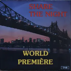 World Première* – Share The Night (Vinyl, 7")