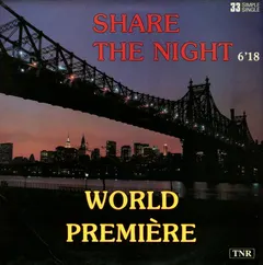 World Première* – Share The Night (Vinyl, 12")