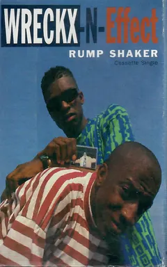 Wreckx-N-Effect* – Rump Shaker (Cassette, Single)