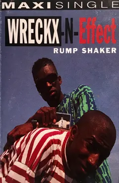 Wreckx-N-Effect* – Rump Shaker (Cassette, Maxi-Single)