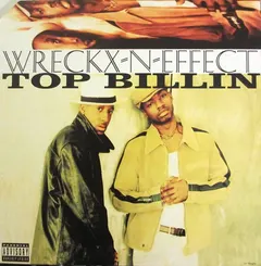 Wreckx-N-Effect* – Top Billin (Vinyl, 12")