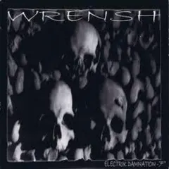 Wrensh – Electrik Damnation (Vinyl, 7")