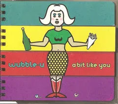 Wubble-U – A Bit Like You (CD, Single)