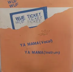 Wuf Ticket – Ya Mama (Vinyl, 7")
