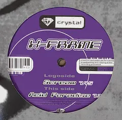 X-Frame – Scream / Acid Paradise (Vinyl, 12")