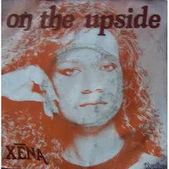 Xéna* – On The Upside (Vinyl, 7")