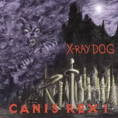 X-Ray Dog – Canis Rex I (CD, Album)