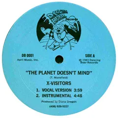 X-Visitors – The Planet Doesn't Mind (Vinyl, 12")