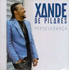 Xande De Pilares – Perseverança (CD, Album)