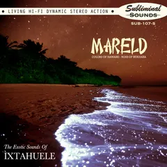 Ìxtahuele – Mareld (Vinyl, 7")