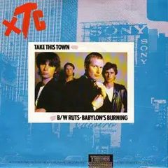 XTC / Ruts* – Take This Town / Babylon's Burning (Vinyl, 7")
