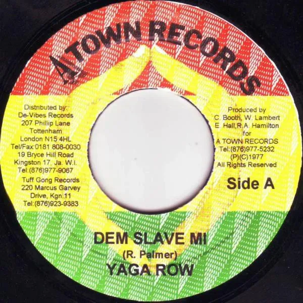 Yaga Row – Dem Slave Mi