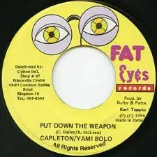 Yami Bolo & Capleton – Put Down The Weapon (Vinyl, 7")
