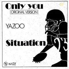 Yazoo – Only You (Original Version) / Situation (Vinyl, 7")