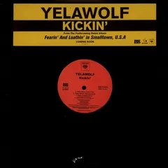 Yelawolf – Kickin' (Vinyl, 12")