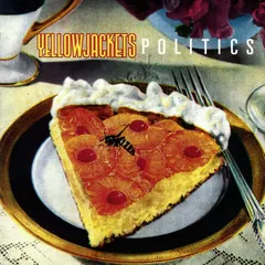 Yellowjackets – Politics (CD, Album)