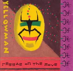 Yellowman – Reggae On The Move (Vinyl, LP)