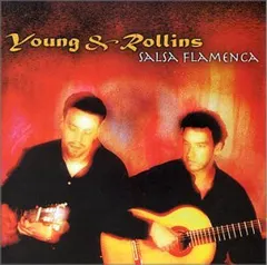 Young & Rollins – Salsa Flamenca (CD)