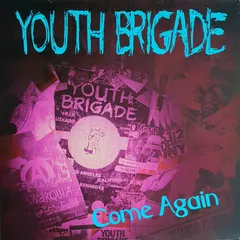 Youth Brigade – Come Again (Vinyl, 12")