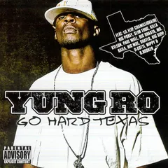 Yung Ro – Go Hard Texas (CD, Album)
