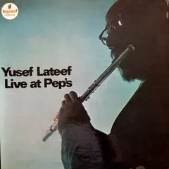 Yusef Lateef – Live At Pep's (Vinyl, LP)