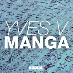 Yves V – Manga (File, MP3)