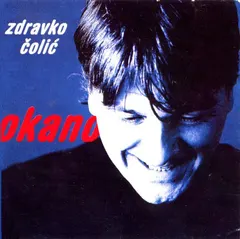 Zdravko Čolić – Okano (CD, Album)