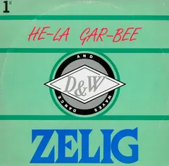 Zelig – He-La Gar-Bee (Vinyl, 12")