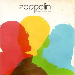 Zeppelin – Fără Parașute (CDr, EP)
